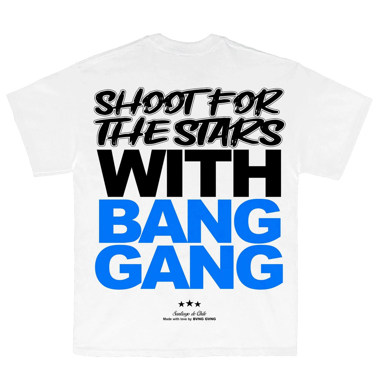 BVNG GVNG SHOOT FOR THE STARS WHITE